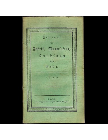 Journal für Fabrik, Manufaktur, Handlung und Mode, Marz 1797 Dans la société mordern