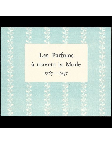 Rochas - Invitation à l'exposition Les Parfums à travers la Mode 1765-1945 en hommage à Paul Poiret Vous souhaitez 