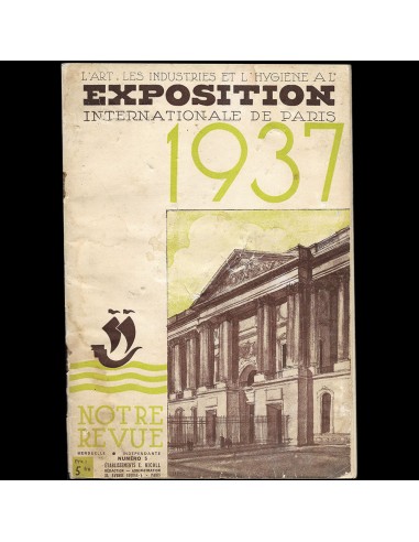 L'Art, les Industries et l'Hygiène à l'Exposition Internationale de Paris (1937) Découvrez la collection